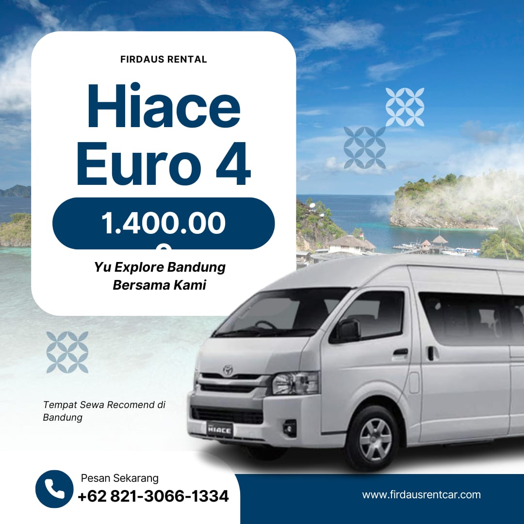 Sewa Hiace Euro 4 Bandung - Firdaus Rental